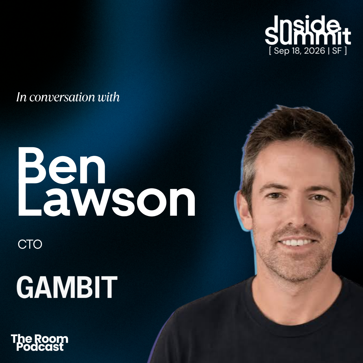 Ben Lawson, CTO of GAMBIT