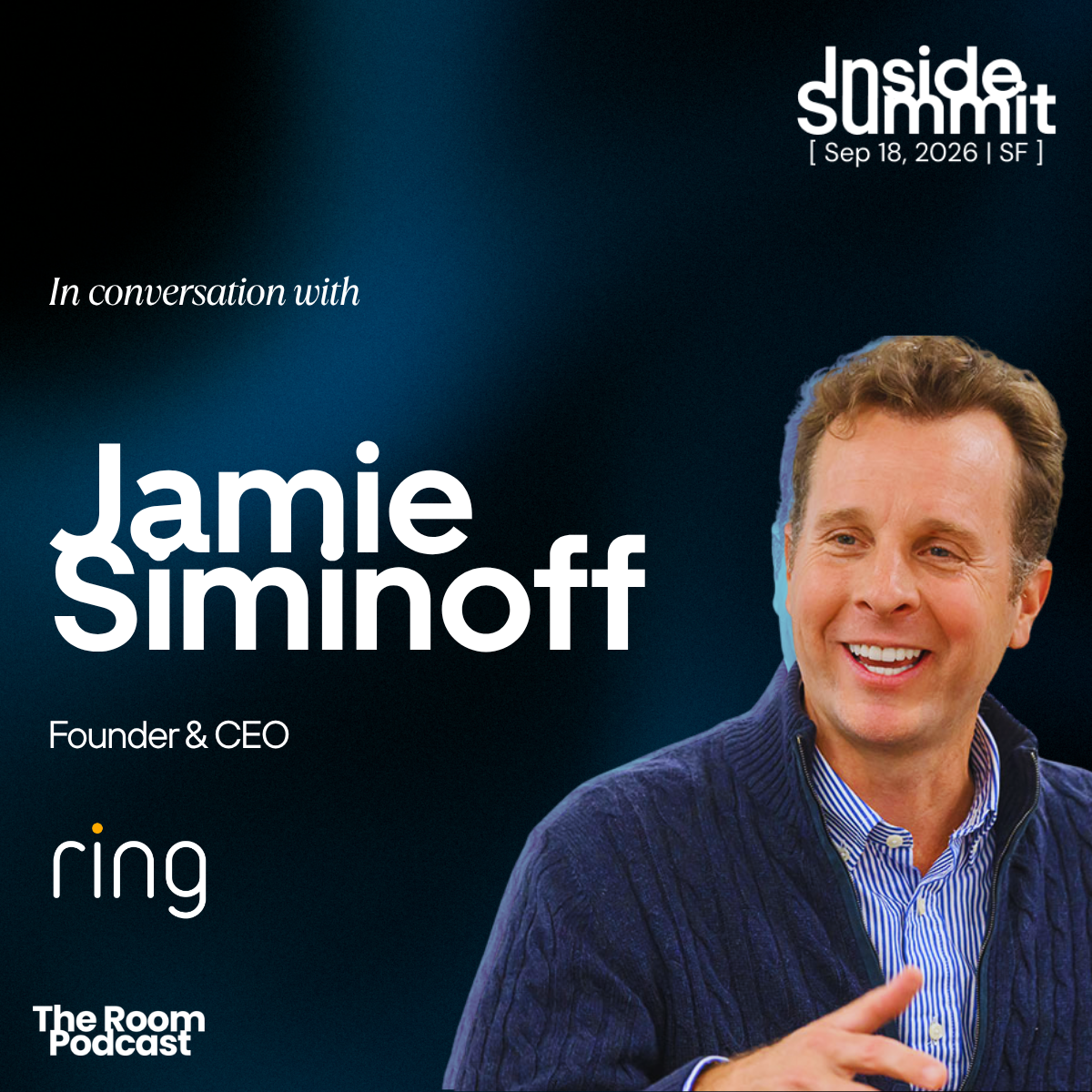 Jamie Siminoff, Founder and CEO of Ring