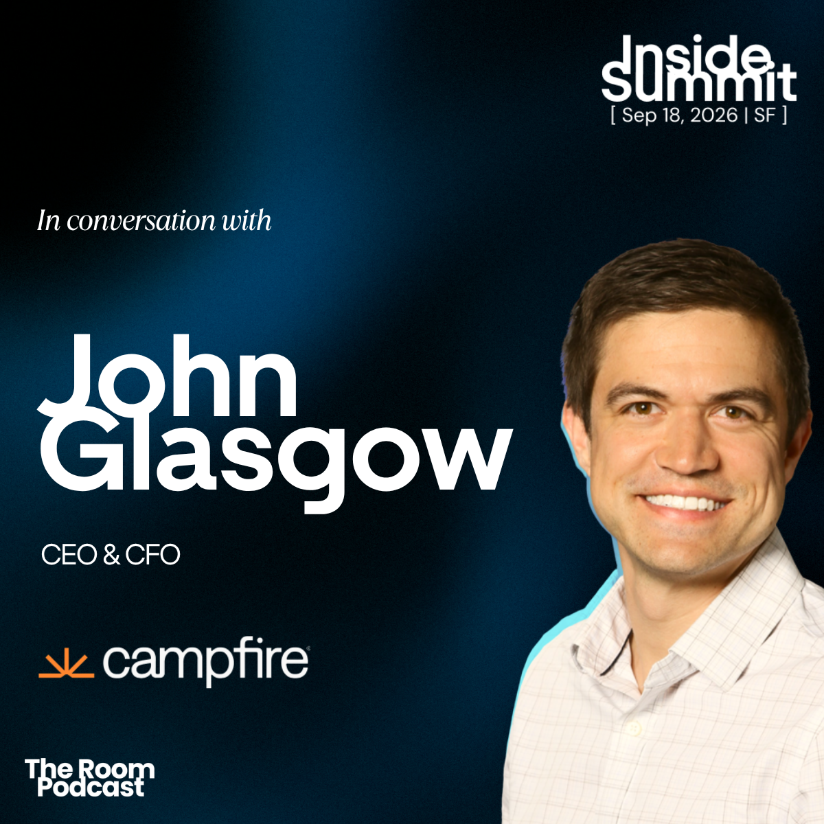 John Glasgow, CEO and CFO of Campfire