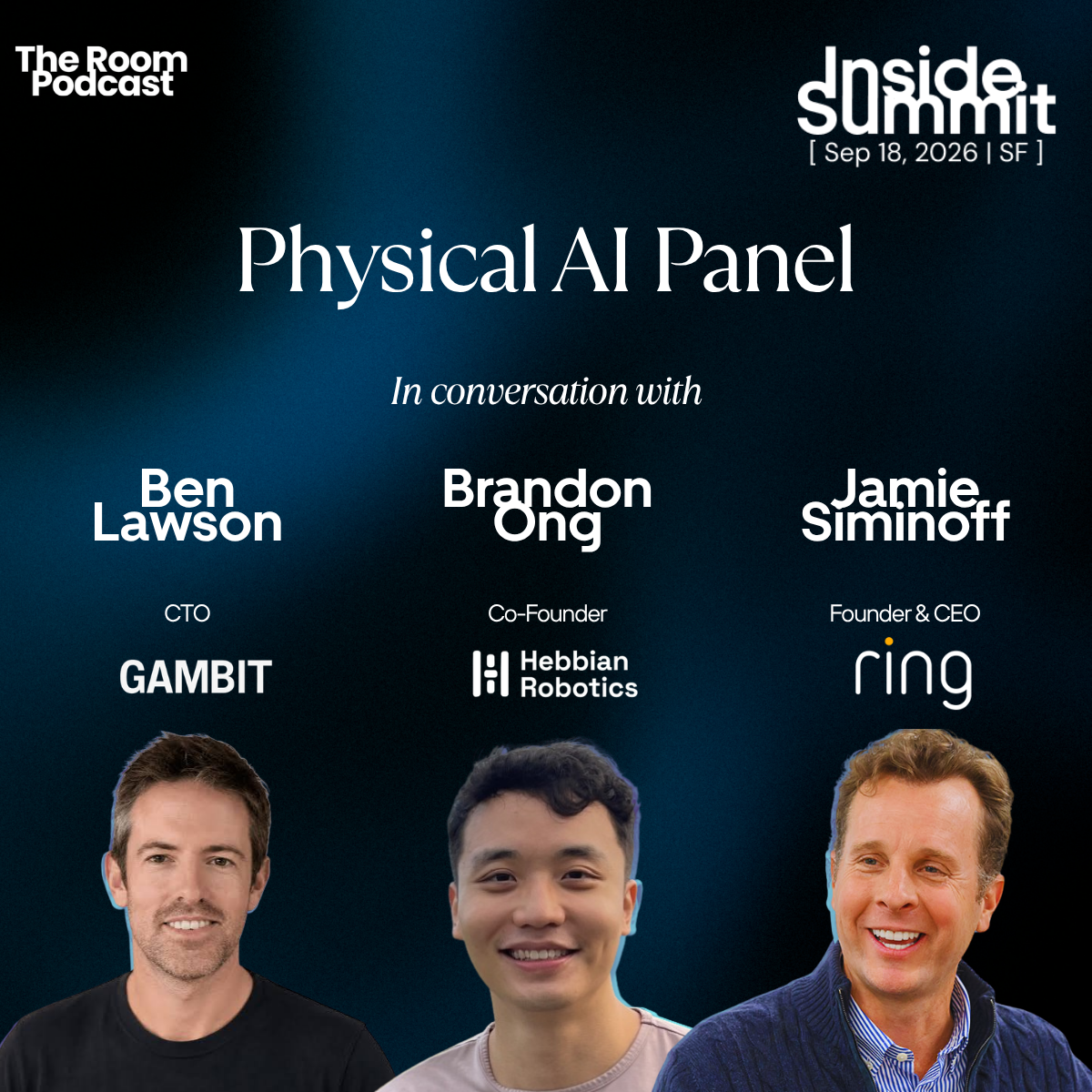 Physical AI Panel with Ben Lawson, Brandon Ong, and Jamie Siminoff